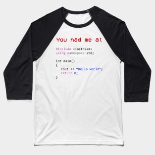 Hello world First program in Computer science Baseball T-Shirt